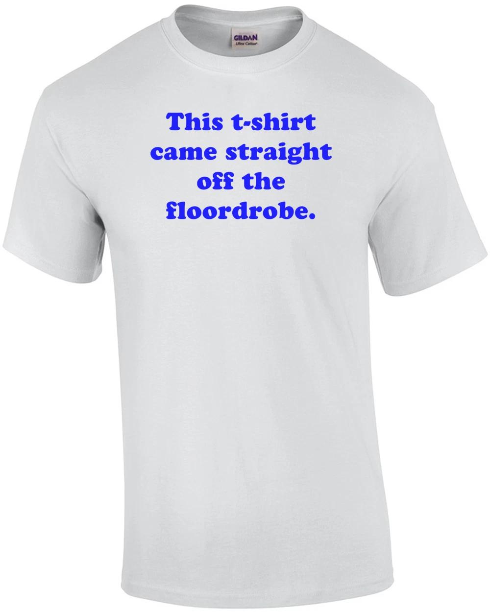 This t-shirt came straight off the floordrobe. Shirt S