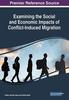 The Examining the Social and Economic Impacts of Conflict-Induced Migration Book