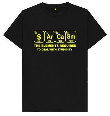 Sarcasm The Elements To Deal With Stupidity Funny Joke Humour Gift T Shirt