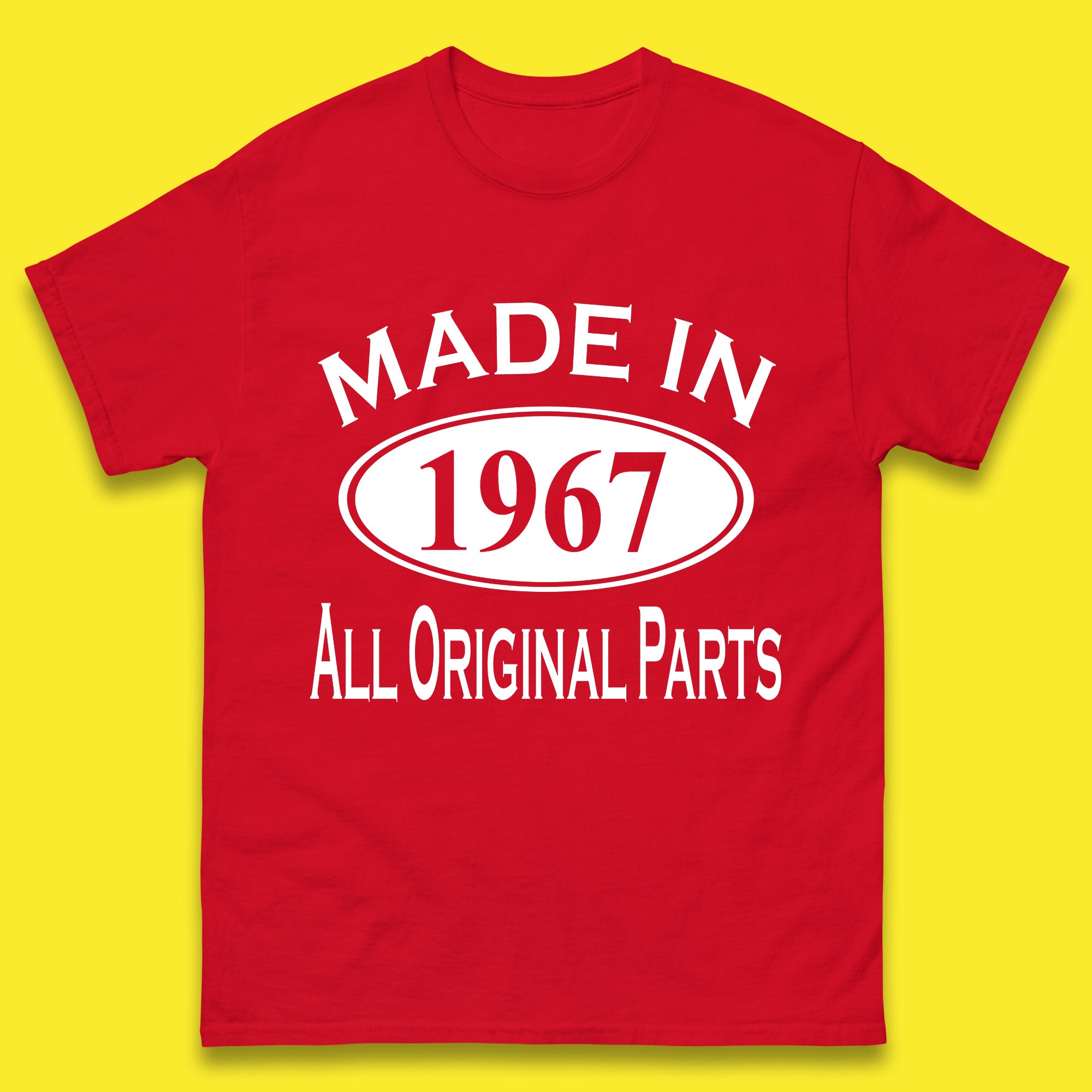 

Made In 1967 All Original Parts Vintage Retro 56th Birthday Funny 56 Years Old Birthday Gift Mens Tee Top L