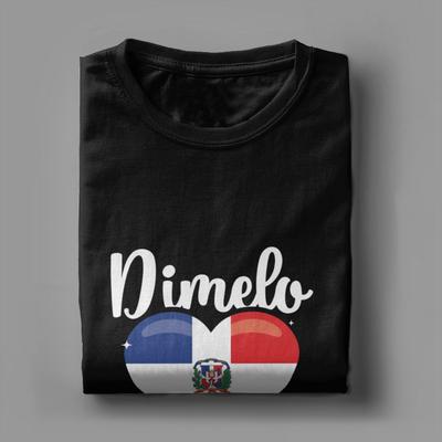 Dimelo Ke Lo Ke Dominican Republic Flag Tshirt Summer Trending Tshirts 100 Cotton Round Neck Plus Size 5xl Tees