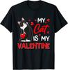Tuxedo Cat My Cat Valentine T-shirt
