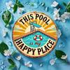 HEYVINNY 8x8 Inch Round Metal Sign This Pool Is My Happy Place Summer Pool Party Wall Decor Vintage