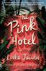 The Pink Hotel by Liska Jacobs Paperback Book 9781250872289