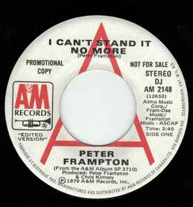 

7inch Record PETER FRAMPTON - I Can t Stand It No More DJAM2148PROMO A&M Records 1979 Canada Rock Used