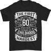 26 First 60 Years of Childhood Funny 60th Birthday Mens T-Shirt 100% Cotton Unisex T-Shirt