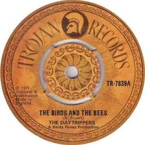 

7inch Record DAYTRIPPERS - The Birds And The Bees TR7839 Trojan Records 1971 UK Reggae, Ska & Dub Used