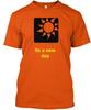 Its New Day T-Shirt Made In the USA Size S To 5XL