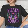 Fiesta Squad Cinco De Mayo New Arrival T Shirts Unisex Unisex Pure Cotton Tee Shirt Clothing