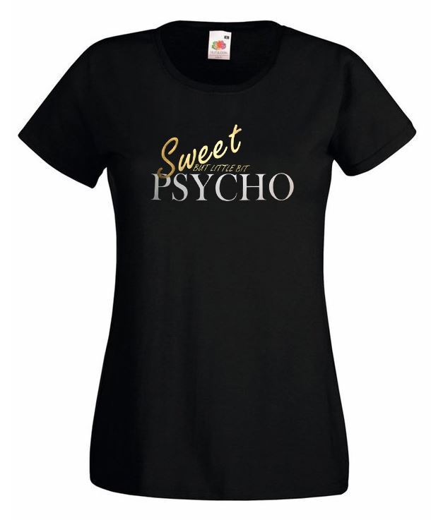 Unisexs Sweet But A Little Bit Psycho Pop Artist Lyrics Lady Fit TShirt
