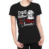 1T T Shirt Womens Dog Mother Wine Lover