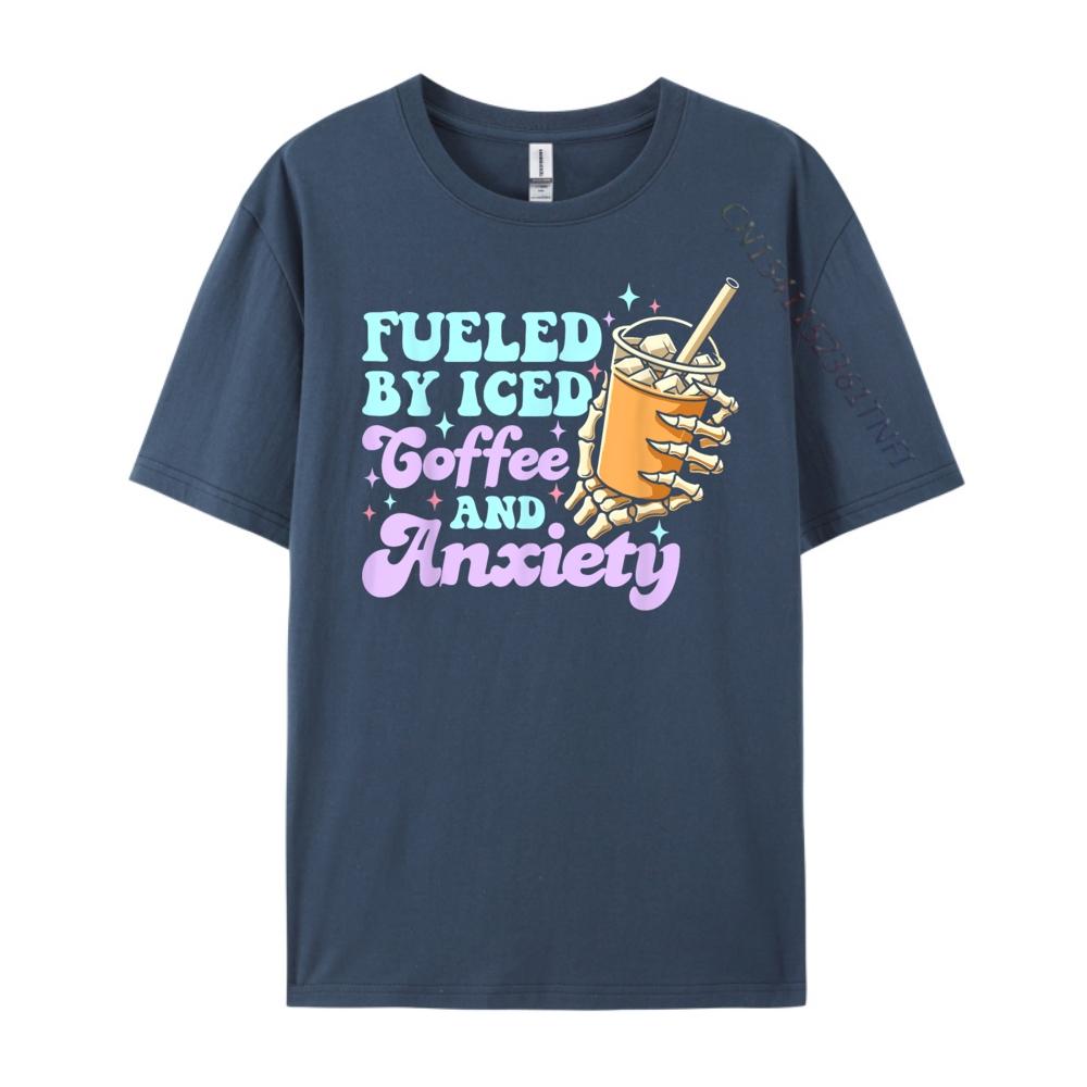 Fueled By Iced Coffee And Anxiety Coffee Lover Mens Designer T Shirt Male High Quality T Shirt for Men Printed