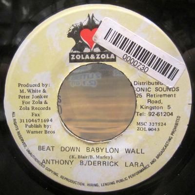 7inch Record ANTHONY B & DERRICK LARA - Beat Down Babylon Wall ZOL0043 Zola & Zola Jamaica Reggae, Ska & Dub Used