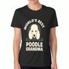 Worldunisex Best Poodle Grandma Unisex Cotton T Shirt, Pure Cotton Highquality Print, Durable, Casual And Fashionable, Perfect Gift For Poodle Lovers 