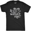 Mens It Wasn't Me Tshirt Funny Angel Devil Skeleton Halloween Graphic Tee