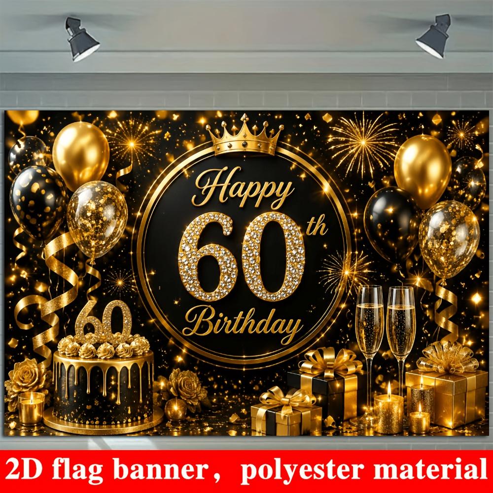 Black Gold 60th Birthday Theme Banner Backdrop, Balloon Crown Cake Champagne Gift Firework, Polyester, Party Decor