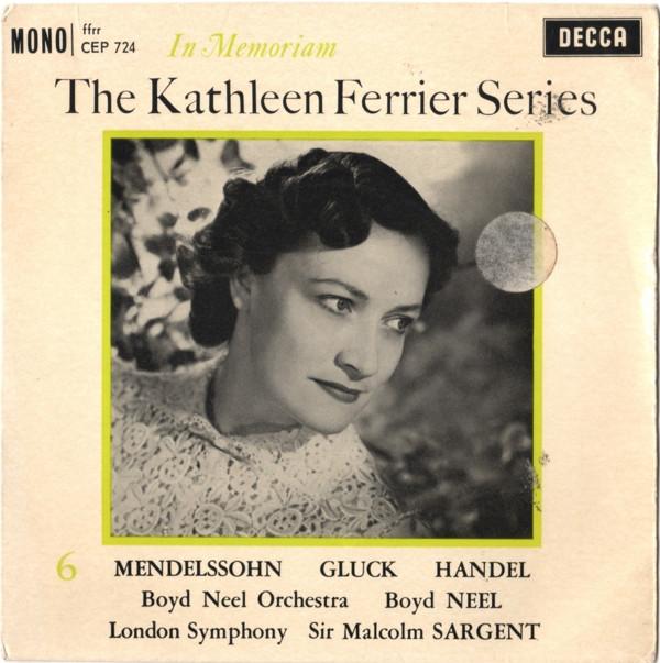 

7inch Record KATHLEEN FERRIER, THE BOYD NEEL ORC - In Memoriam CEP724 Decca 1962 UK Classical Used