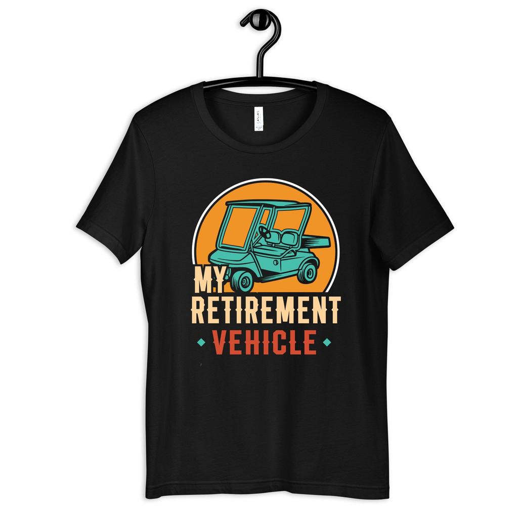 Golf Cart Retirement Vehicle Shirt, Funny Retired Golfer T-Shirt, Womens Tee, T-shirt, T-shirt, Tank Top