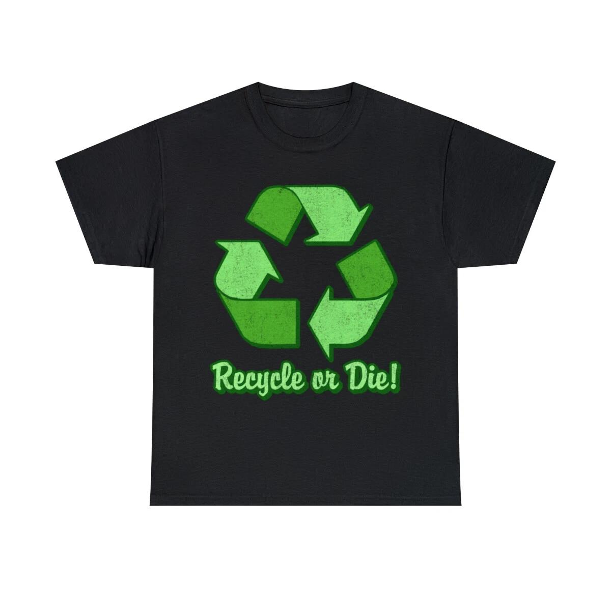 Recycle Or Die Retro Graphic Tee Shirt, S-5XL XL