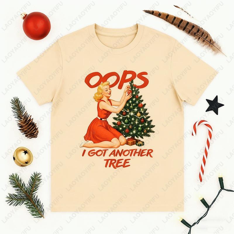 Oops I Got Another Tree TShirt Funny Christmas Graphic Tee for Women Vintage Christmas Shirt Holiday Graphic Tshirt Funny Tops S