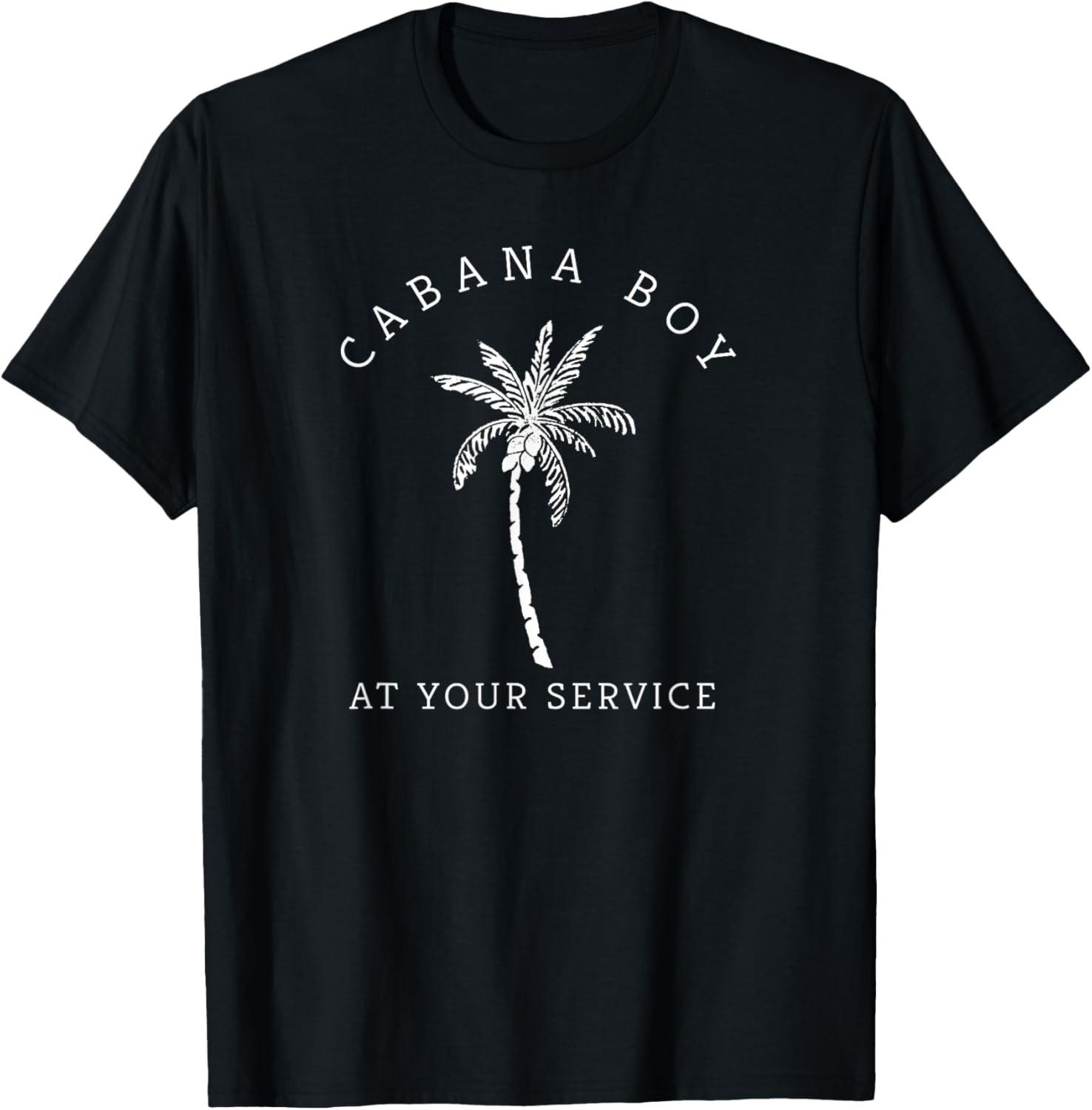 Cabana Boy Funny Novelty Humor Meme At Your Service Quote T-Shirt S разноцветный