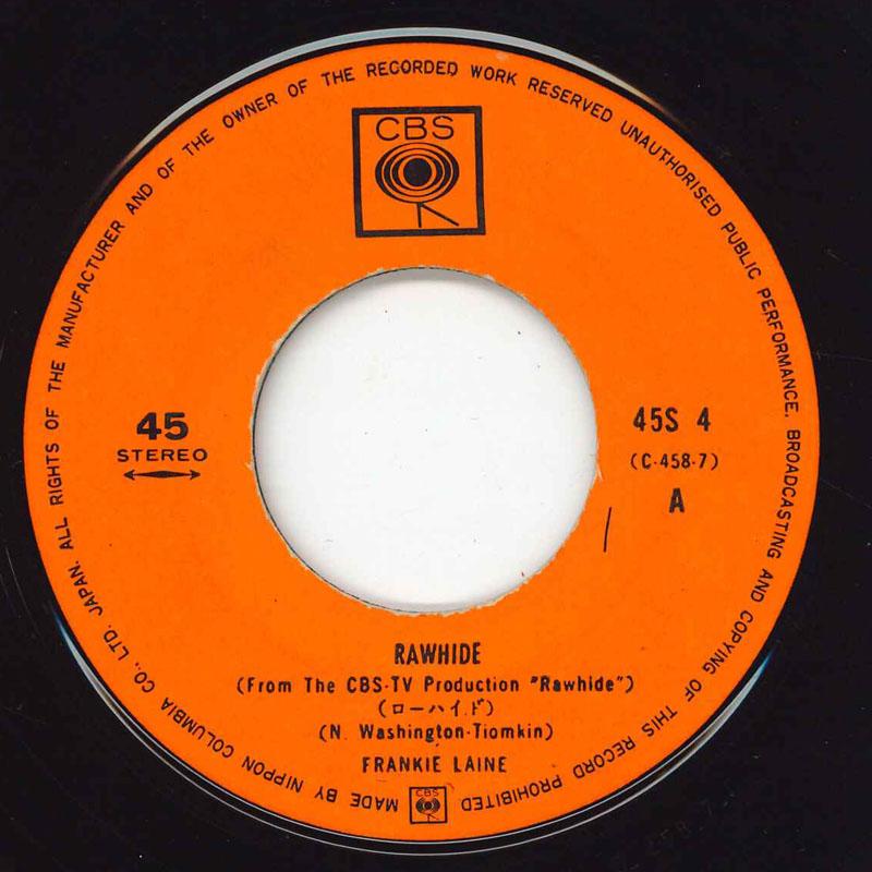 7inch Record FRANKIE LAINE - Rawhide / High Noon 45S4 CBS SONY 1963 Japan Soundtracks & Musicals Used