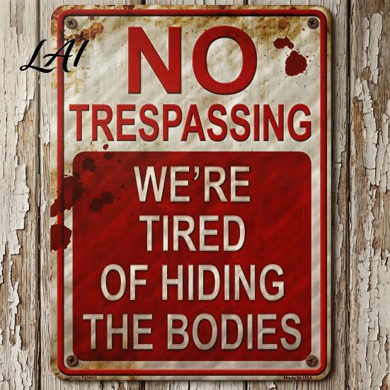 Vintage Wall Sign No Trespassing Metal Sign Rusty Warning Art Plaque Man Cave Tin Decoration for Home Bar Bathroom Bedroom Easy Hang Decor
