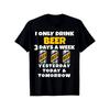 Europese maten Klassiek Zwart T-shirt met Ronde Hals en Korte Mouwen | Herenstijl, "Ik Drink Alleen Drie Dagen Per Week Bier" Opdruk