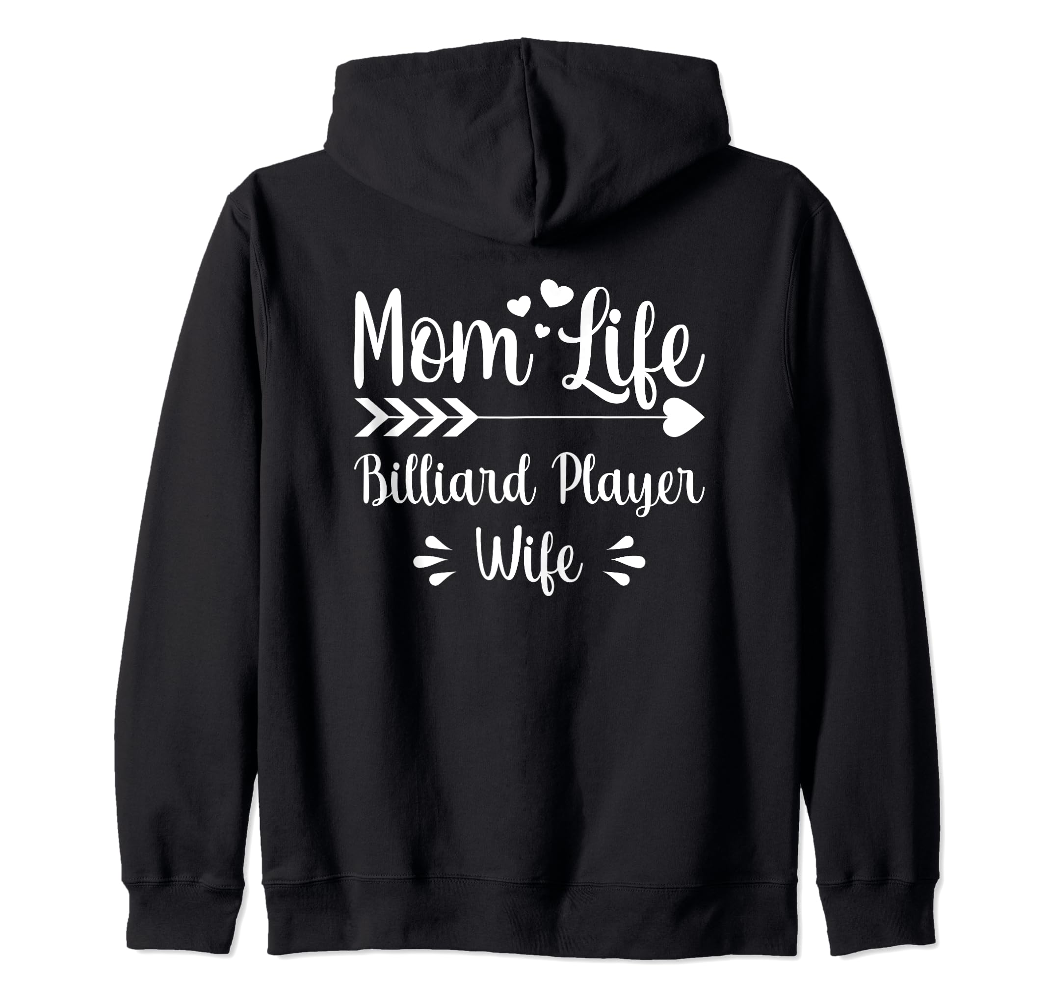 

Mom Life Billiards Player Wife | Women s Snooker Mother Cue Zip Hoodie