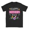 Happy Mothers Day Apparel Unisex Women T Shirts Cotton Tee Graphic Printed Tshirt Clothing