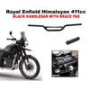 Royal Enfield "Black Handlebar With Brace Pad For Himalayan 411"