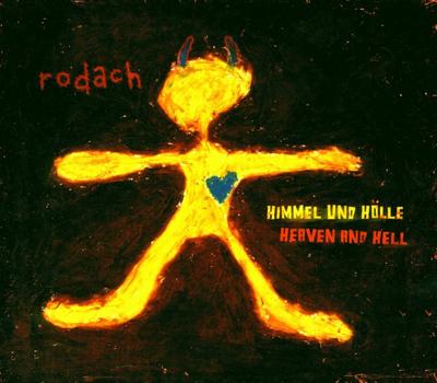 CD RODACH - Himmel & Hoelle/Heaven &  Germany Dance & Electronica Used