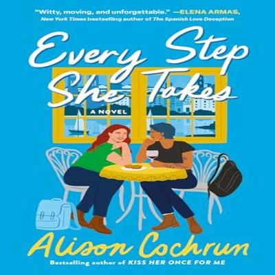 Every Step She Takes by Alison Cochrun Paperback Book 9781668222454