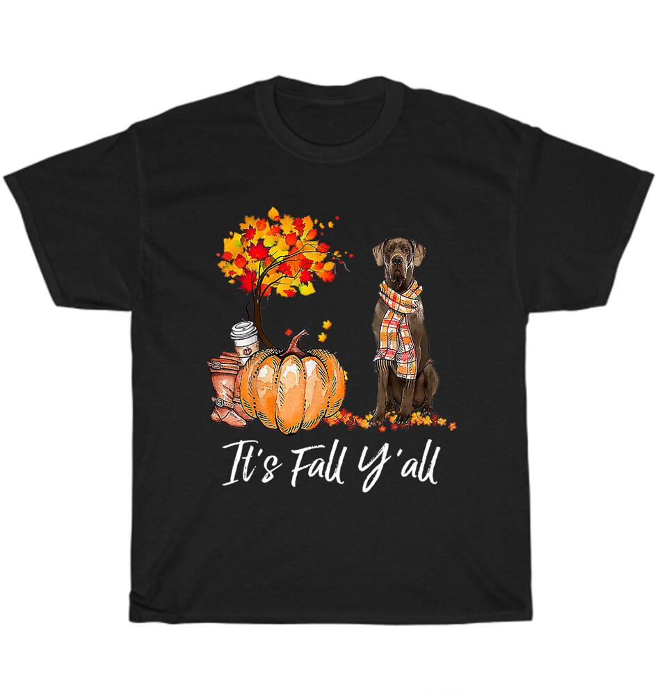 

It s Fall Y all Great Dane Dog Lover Thanksgiving Halloween T-Shirt Unisex Gift S