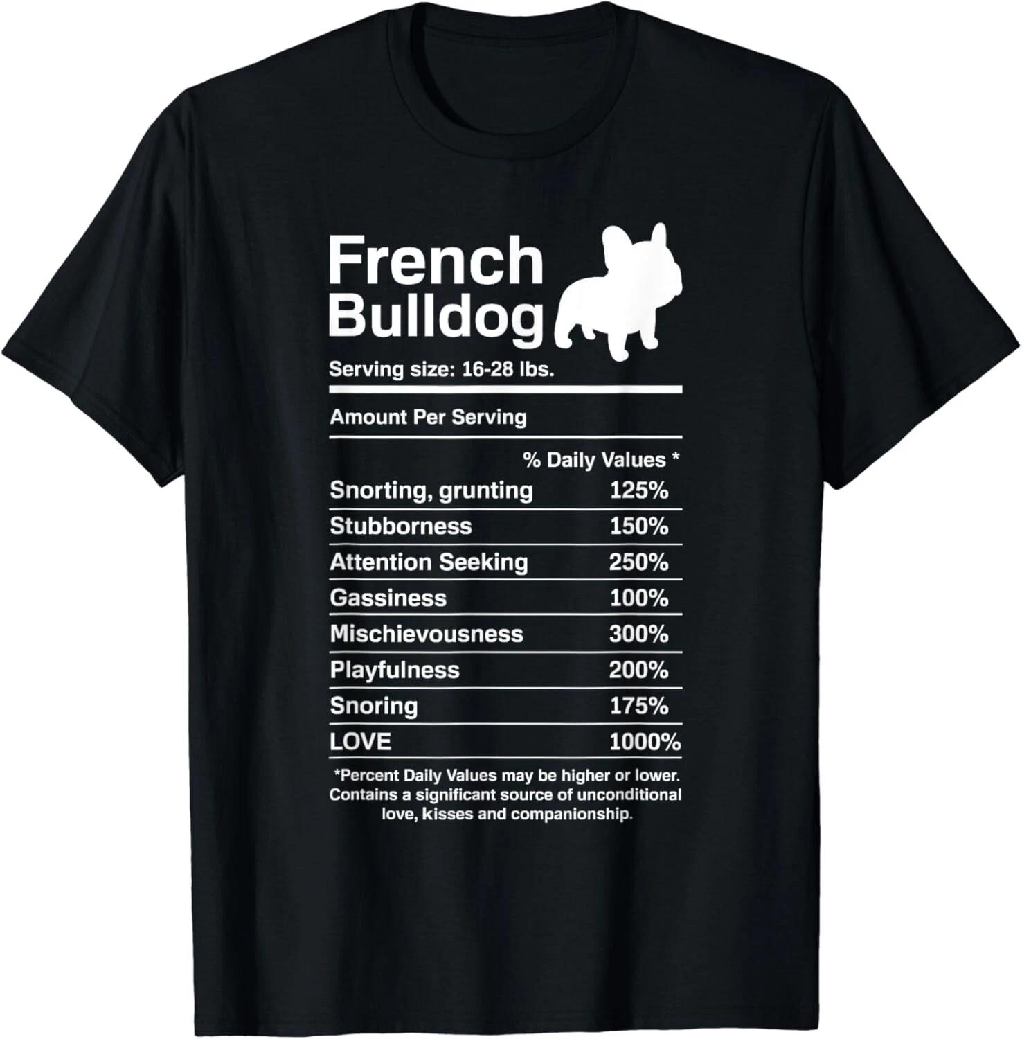French Bulldog Facts Nutrition Funny Frenchie Lover Gift Unisex T-Shirt L
