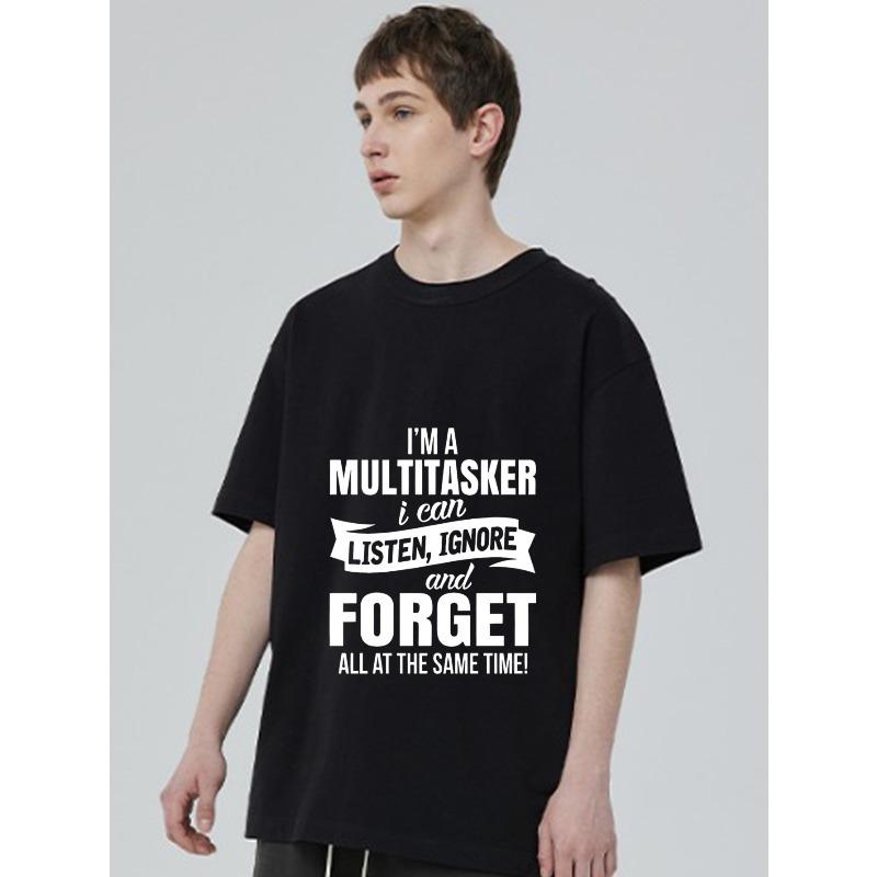 Black T-Shirt with Multitasker Listen Ignore and Forget Text Design for Casual Wear
