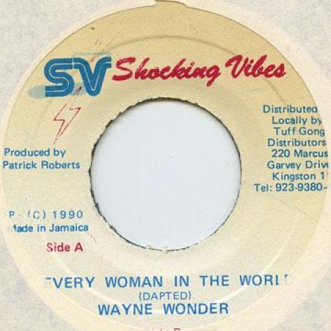 7inch Record WAYNE WONDER - Every Woman In The World Shocking Vibes 1990 Jamaica Reggae, Ska & Dub