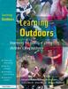 The Learning Outdoors : Improving the Quality of Young Children's Play Outdoors Book