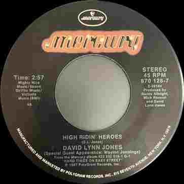 

7inch Record DAVID LYNN JONES - High Ridin Heroes 8701287 Mercury 1988 US Folk Used