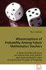 The Misconceptions of Probability Among Future Mathematics Teachers Book