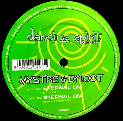 12inch Record MYSTR? & DYLOOT - Eternal Om DSR004 Dancing Spirit  2002 UK Dance & Electronica Used