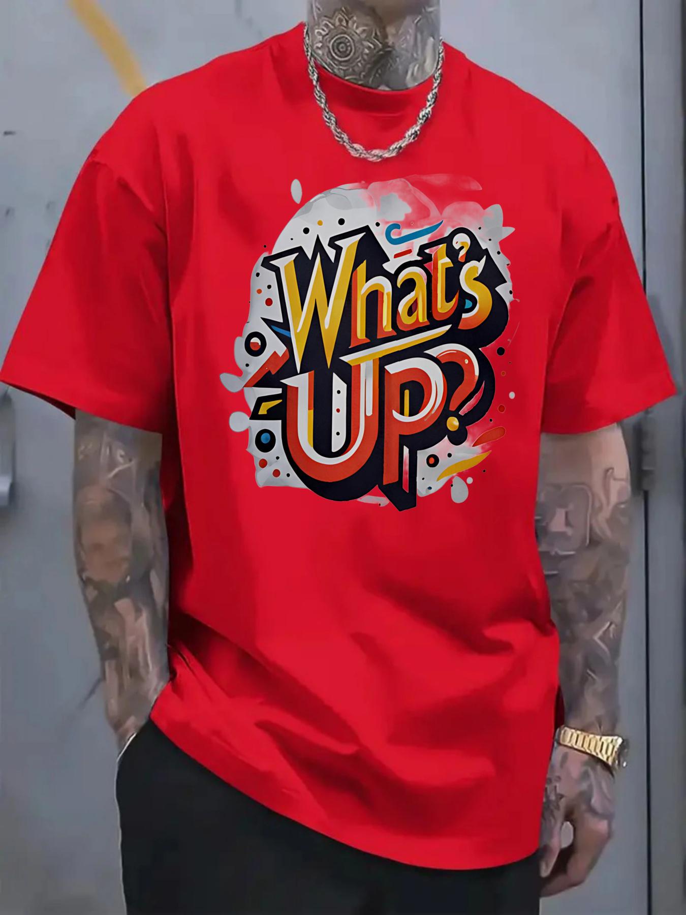 

Whats Up Graphic Print TShirt 100 Cotton ONeck Short Sleeve Summer Casual Mens Tshirt Streetwear S