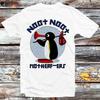 Pingu Noot Noot Motherfers T Shirt B554