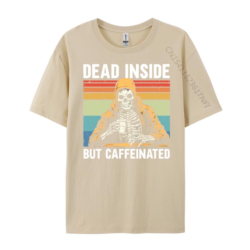 Dead Inside But Caffeinated Graphic Tees Men TShirt Funny Oversized T Shirt Male Tshirts Men