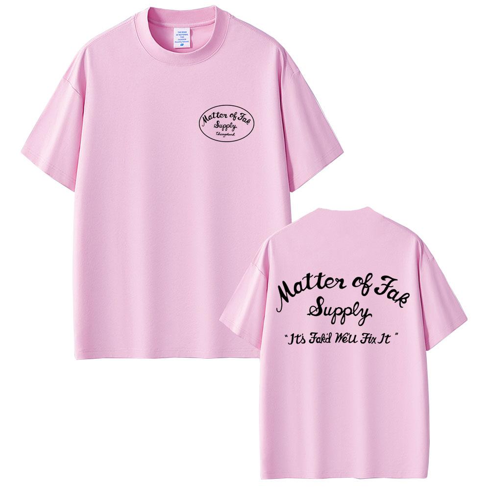Matter of Fak The Bear TV Show Jeremy Allen T Shirt The Original Beef of Chicagoland T-shirt Men Women Casual Cotton T-shirts