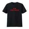 I M The Beef T Shirt Vintage Washed Stylish Stretched Comfortable Designer Clothes Top For Everyday Wear Unisex Breathable