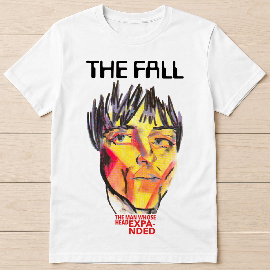 The Fall The Unisex Whose Head Expanded Punk Rock Funny Gift Tee T Shirt G1798