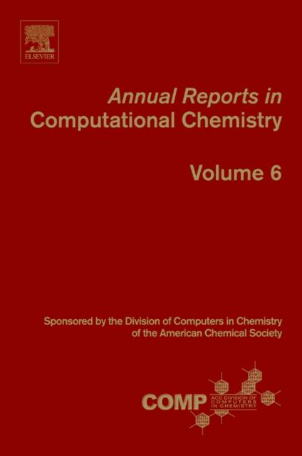 Bok Annual Reports In Computational Chemistry : Volume 6