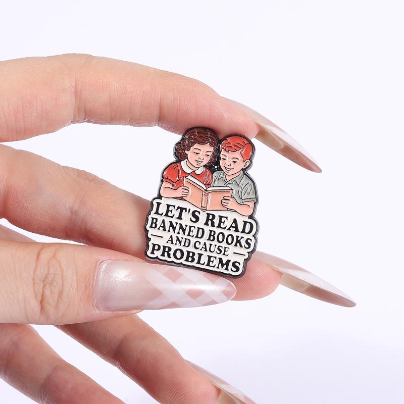Lets Read Banned Books Enamel Pins Cause Problems Brooches Lapel Badges Funny Reading Quotes Jewelry Gift for Kids Friends