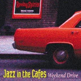 

CD VARIOUS - Jazz in the Cafe-Weekend Drive Japan ObiJazz Used